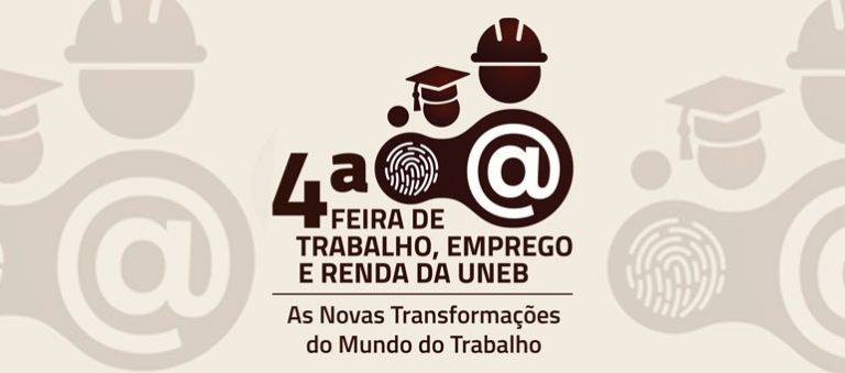 4ª Feira de Trabalho, Emprego e Renda da UNEB acontece hoje em Itaberaba